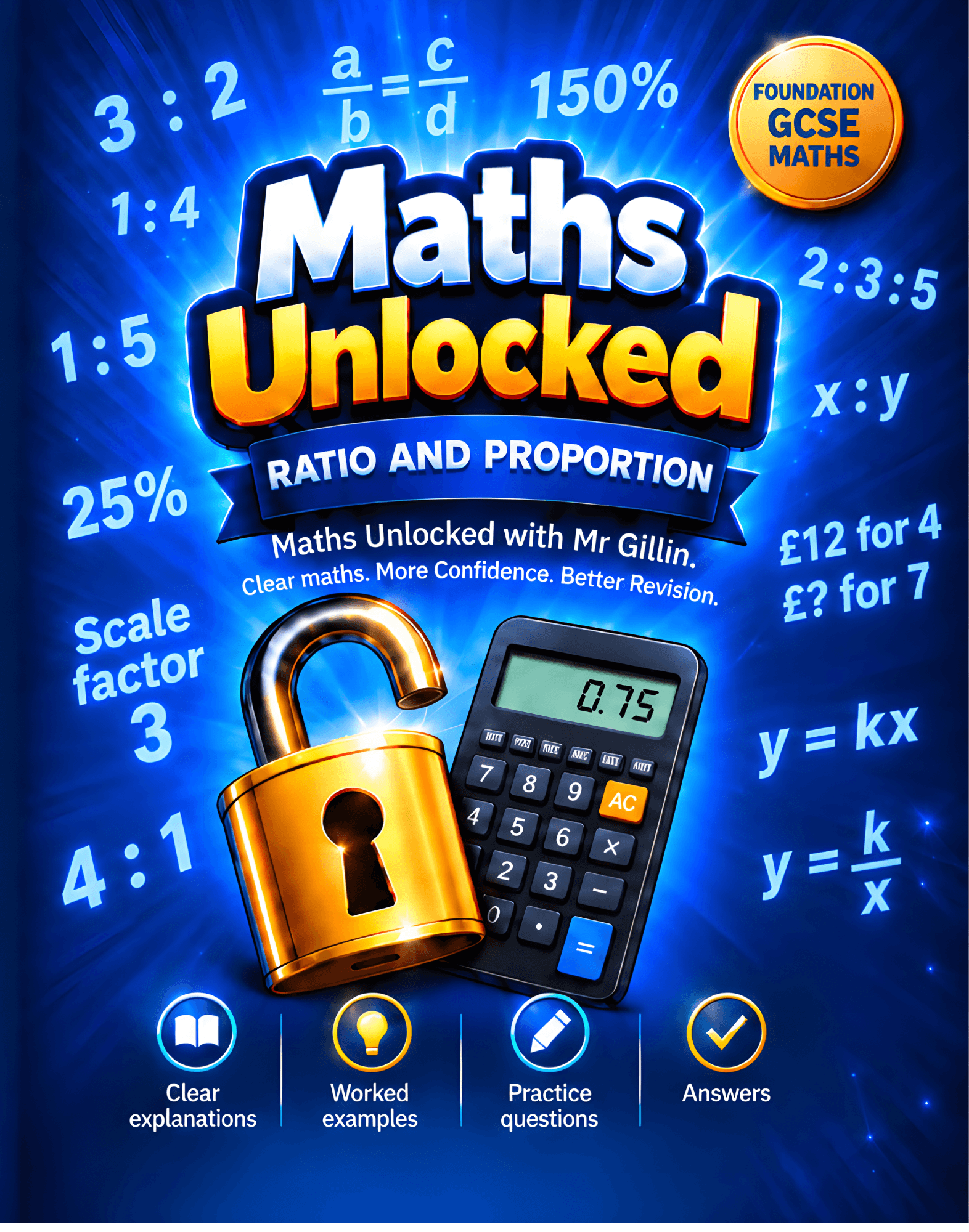 Front cover of Maths Unlocked: Ratio and Proportion, Foundation GCSE Maths workbook